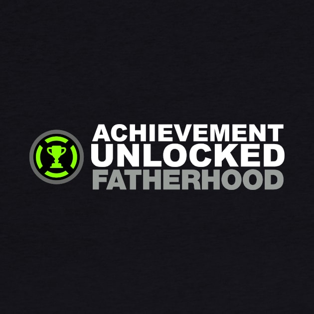 Achievement Unlocked Fatherhood by Kyandii